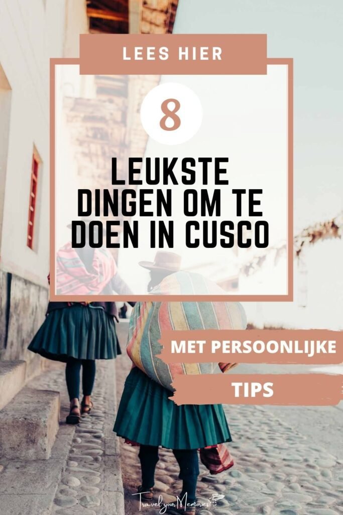 Wat te doen in Cusco pin II